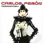 Carlos Peron Terminatrix (Cd) Album