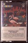 The Flamingos ‎– Requestfully Yours CASSETTE ROULETTE USA SEALED OOP