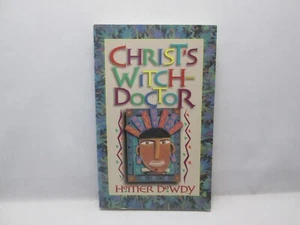 Christ's Witchdoctor (1994) South American Tribe Wai Wai Missionary Homer Dowdy - Picture 1 of 7