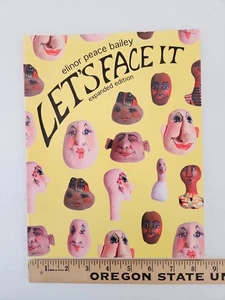 Let's Face It (Expanded Edition) Soft-Sculpture Doll Book Elinor Peace Bailey  - Picture 1 of 8