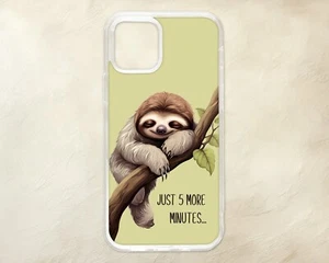 Sleepy Sloth Just 5 More Minutes Quote Slow Phone Case iPhone Samsung Motorola - Picture 1 of 1