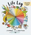 Life Log : Track Your Life With Infographic Activities, Paperback By Redmond,...