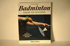 Badminton, Steps to Success, 2008 PB livre de badminton, Tony Grice