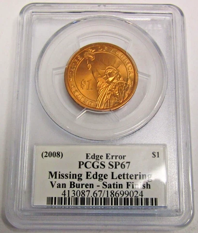 2008 $1 Van Buren Dollar Edge Error PCGS SP67 Missing Edge Lettering SIGNED Cover