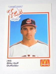1991 MCDONALD'S WUAB CLEVELAND INDIANS TRIBE KIDS FAN CLUB MIKE HUFF CARD
