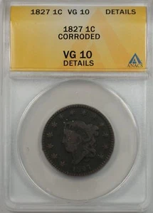 1827 Large Cent 1c Coin ANACS VG 10 Very Good Details Corroded (A) - Picture 1 of 2