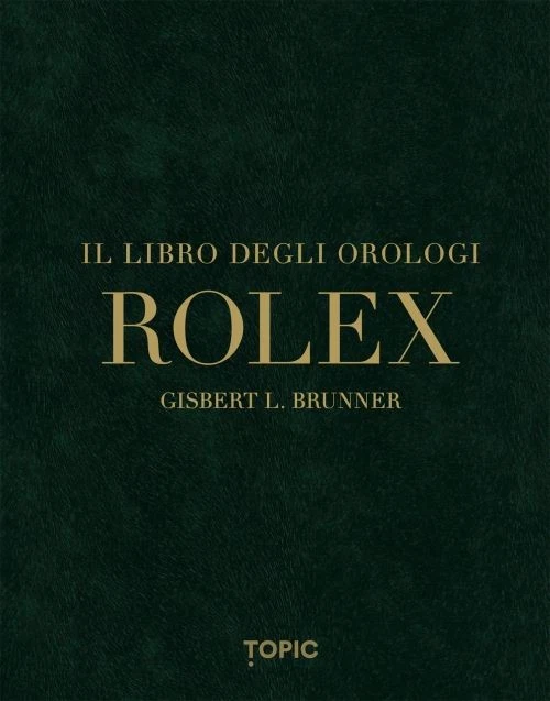 Il Libro Degli Orologi Rolex - Immagine 1 di 1