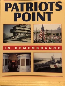 Patriots Point In Remembrance SC Book by Steve Ewing - Picture 1 of 1