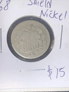 1868 Shield Nickel. $15 - Picture 1 of 3