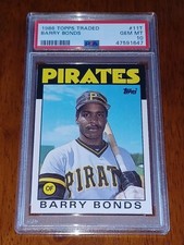 1986 TOPPS TRADED #11T BARRY BONDS RC PIRATES PSA 10