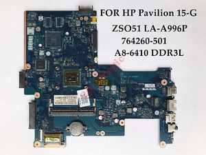 For HP 15 15-G w/ A8-6410 CPU Motherboard LA-A996P 764260-501 764260-001 estGood - Picture 1 of 6