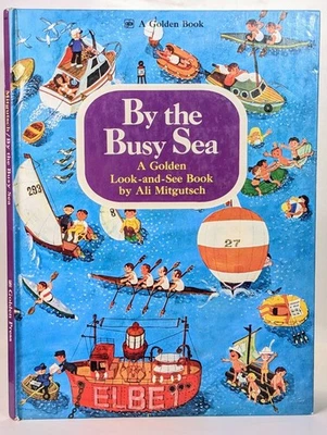 By The Busy Sea RARE Vintage Big Golden Press Childrens Look And See Book 1973 - Image 1 of 4