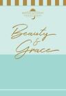 Beauty And Grace Morning And Evening Devotional By Broadstreet Publishing Group Llc