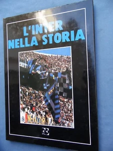 CALCIO-STEFANO CARRER ED ERCOLE BORDIN-L'INTER NELLA STORIA-FORTE EDITORE - Bild 1 von 2