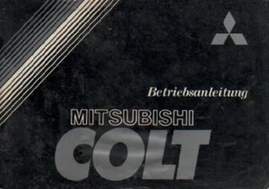 MITSUBISHI COLT 1 Betriebsanleitung 1982 Bedienungsanleitung Bordbuch BA - Picture 1 of 1