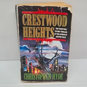 Crestwood Heights Christopher Hyde Paperback Book Vintage Techno Thriller 1989 - Bild 1 von 6