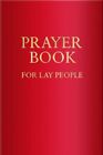 Prayer Book for Lay People by Common Worship Services Paperback Book The Cheap
