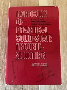 HANDBOOK OF PRACTICAL SOLID-STATE TROUBLESHOOTING John D. Lenk 1971 - Picture 1 of 2