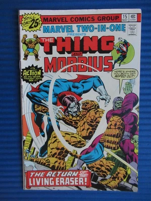 MARVEL TWO-IN-ONE # 15 - (FN+) -THING/MORBIUS-THE REVENGE OF THE LIVING ERASER - image 1 of 4