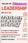 ART OF LEADERSHIP BY SUN TZU - A NEW-MILLENNIUM BILINGUAL By David H. Li *Mint*