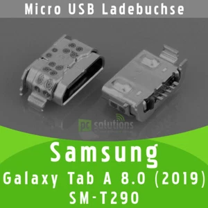 ✅Samsung Galaxy Tab A 8.0 (2019) SM-T290 Micro USB Buchse Ladebuchse Port Socket - Bild 1 von 1