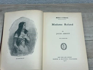 1901 Makers Of History Madame Roland By Jacob Abbot Hardcover Book - Picture 1 of 16