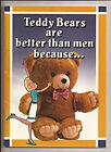 Teddy Bears Are Better Than Me Paperback Herbert I Kavet