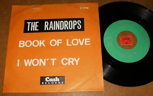 THE RAINDROPS - BOOK OF LOVE - I WON'T CRY - 45 PS / LISTEN - TEEN DOO WOP - Picture 1 of 2