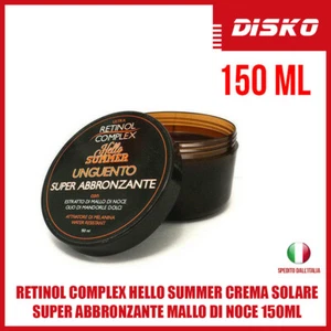 RETINOL COMPLEX HELLO SUMMER CREMA SOLARE SUPER ABBRONZANTE MALLO DI NOCE 150ML  - Foto 1 di 1