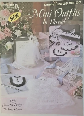 Mini Outfits in Thread Eight Crocheted Designs Terri Johnson Leisure Arts 2308 - Image 1 of 2