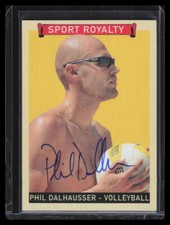 2008 Upper Deck Goudey Sport Royalty Autographs PD Phil Dalhausser Auto