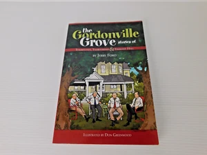 The Gordonville Grove: Stories of Tombstones Tambourines & Tammany Hall - Picture 1 of 5