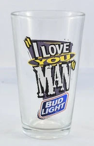Bud Light I Love You Man Budweiser Beer Pint Clear Glass - Picture 1 of 4