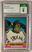 1976 Topps DENNIS ECKERSLEY Rookie #98  Graded CSG 6
