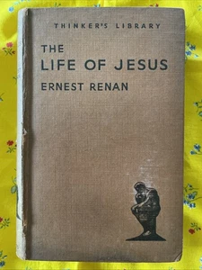 Thinker's Library #35 : The Life of Jesus by Ernest Renan (1935, VTG UK HC) - Picture 1 of 11