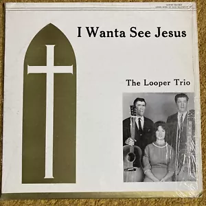 The Looper Trio- I Wants See Jesus Lp - Picture 1 of 2