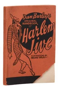 Burley's Original Handbook of Harlem Jive ~ DAN BURLEY ~ First Edition 1st 1944 - Imagen 1 de 5