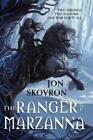 Jon Skovron The Ranger of Marzanna (Paperback) Goddess War