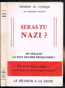 SERAS-TU NAZI? Georgette MOUTON alias Diogène le Cynique Malthusianisme Dédicacé - Imagen 1 de 12