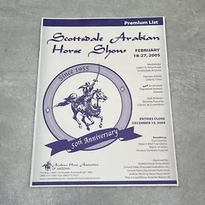 Scottsdale Arabian Horse Show 2005 50th Anniversary Premium List - Picture 1 of 9