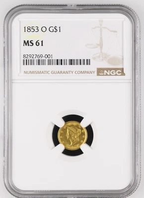 1853 O Gold Dollars Liberty Head NGC MS-61 - Image 1 of 2
