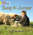 Sheep to Jumper: Band 03/Yellow (Collins Big Cat Phonics), Macdonald, Fiona & Co