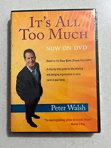 It's All Too Much DVD Region 4 Peter Walsh Decluttering Home Organization DIY - Picture 1 of 6