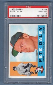 1960 Topps #108 Pete Daley (15112564) PSA 8