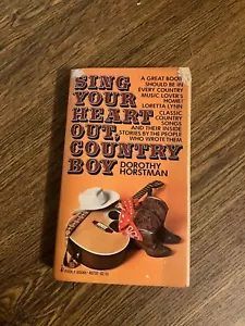Vintage Paperback - Sing Your Heart Out, Country Boy - Foto 1 di 2