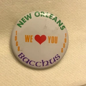 SELTENE Button Pinback 1968-1986 We love you Bacchus. New Orleans. Krewe von Bacchus - Bild 1 von 4