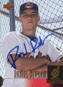 2001 Upper Deck DANIEL DAN DENHAM Signed Card autograph AUTO INDIANS #1 PICK