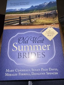 Oh West Summer brides bye Connolly, Davis, Farrell, Spencer - Bild 1 von 3