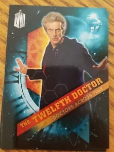 2016 Topps Doctor Who Timeless #12 The Twelfth Doctor - Doctors Across Time - Imagen 1 de 1