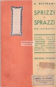SPRIZZI E SPRAZZI PER INTERMEZZI (A. Beltrami, Libreria del Teatro, 2° edizione) - Picture 1 of 1
